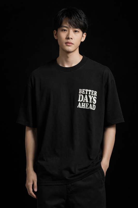 Better Days Ahead | T shirt